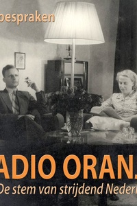 Radio Oranje - De toespraken