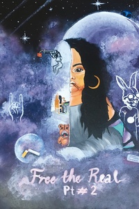 Free The Real (Pt. #2)