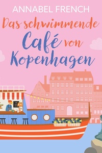 Das schwimmende Café von Kopenhagen