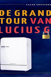 De Grand Tour van Lucius G