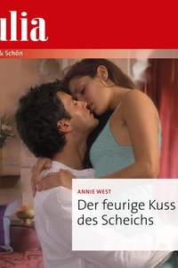 Der feurige Kuss des Scheichs