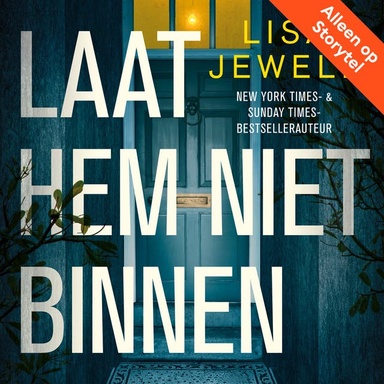 Laat hem niet binnen