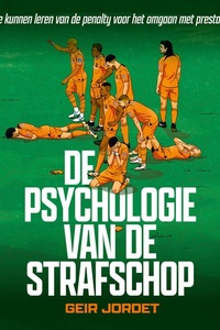 De psychologie van de strafschop: Lessen uit de psychologie van de strafschop