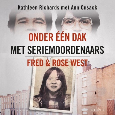 Onder een dak met seriemoordenaars Fred & Rose West