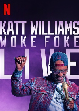 Katt Williams: Woke Foke