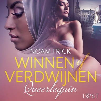Queerlequin: Winnen of verdwijnen – erotisch verhaal