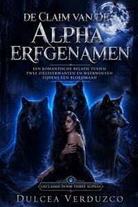 Claimed by Three Alphas 2 - De Claim Van De Alpha Erfgenamen
