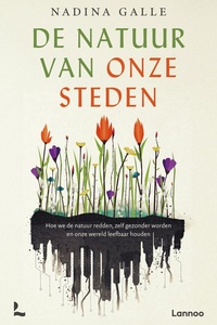 De natuur van onze steden