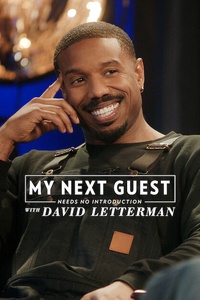 My Next Guest Needs No Introduction With David Letterman