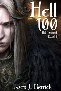 Hell 100 - Hell Hundred: Buch 2