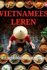 Taalcursussen voor beginners, Vietnamees leren (Ongesneden)
