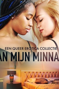 Aan mijn minnaar: een queer erotica collectie