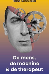 De mens, de machine & de therapeut