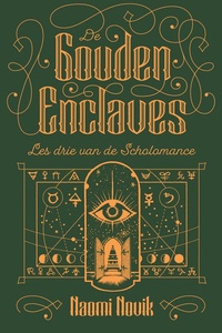 De Scholomance Serie 3 - De Gouden Enclaves