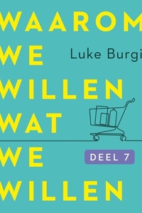 Waarom we willen wat we willen: Transcendent leiderschap