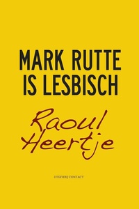 Mark Rutte is lesbisch