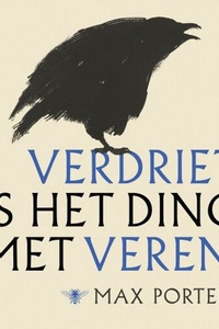 Verdriet is het ding met veren