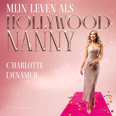 Mijn leven als Hollywoodnanny