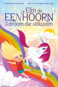 Elin de eenhoorn en de droom die uitkwam