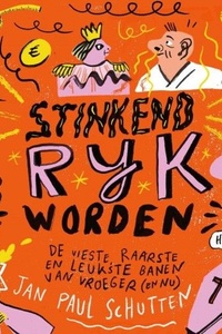 Stinkend rijk worden