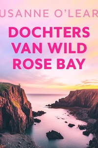 Dochters van Wild Rose Bay