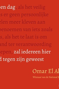 Op een dag zal iedereen hier altijd tegen zijn geweest
