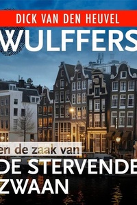 Wulffers en de zaak van de stervende zwaan
