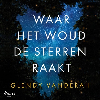 Waar het woud de sterren raakt
