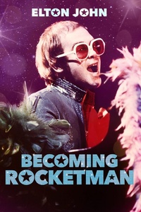 Elton John: Becoming Rocketman