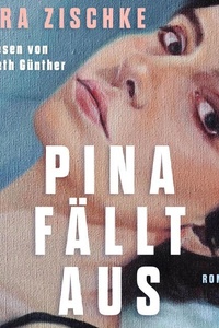 Pina fällt aus