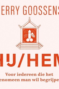 Hij/hem: Voor iedereen die het fenomeen man wil begrijpen