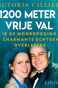 1200 meter vrije val - Hoe ik de moordpoging van mijn charmante echtgenoot overleefde
