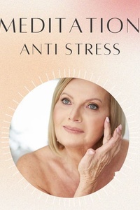 Meditation: Anti Stress