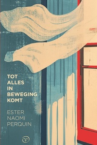 Tot alles in beweging komt