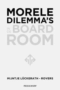 Morele dilemma's in de boardroom