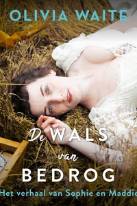 De wals van bedrog: Het verhaal van Sophie en Maddie