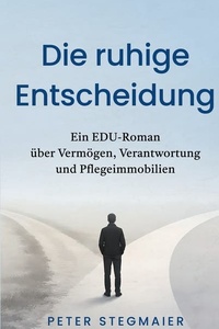 Die ruhige Entscheidung