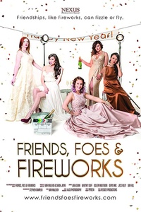 Friends, Foes & Fireworks