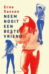 Neem nooit een beste vriend