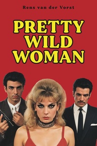Pretty Wild Woman