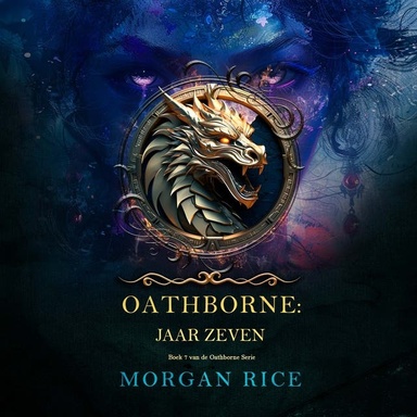 Oathborne: Jaar Zeven (Boek 7 van de Oathborne Serie)
