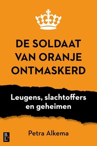 De Soldaat van Oranje ontmaskerd