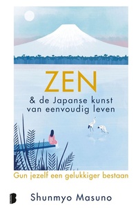 Zen & de Japanse kunst van eenvoudig leven