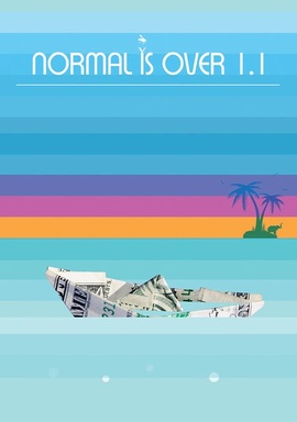 Normal Is Over: The Movie 1.1