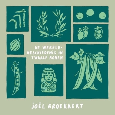 De wereldgeschiedenis in twaalf bonen