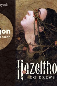 Hazelthorn (Ungekürzte Lesung)