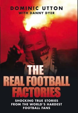 The Real Football Factories