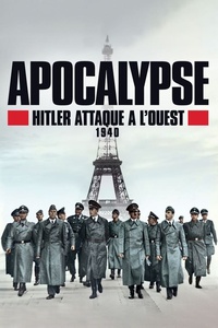 Apocalypse: Hitler Takes on the West