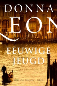 Eeuwige jeugd: De vijfentwintigste zaak voor commissario Brunetti