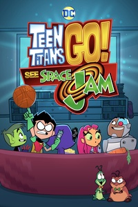 Teen Titans Go! Presents Space Jam